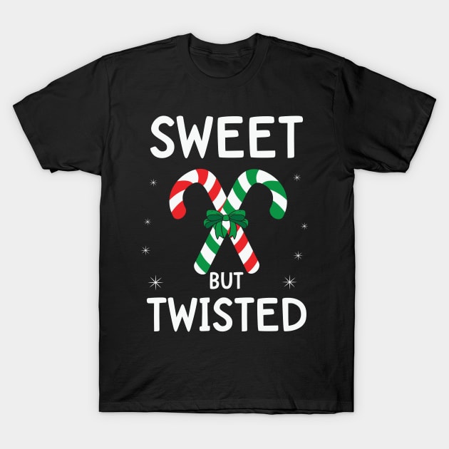 Sweet But Twisted Christmas Candy Stick T-Shirt by BadDesignCo